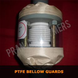 PTFE BELLOW GUARDS